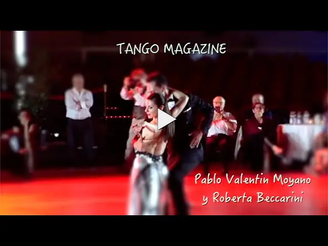 Video thumbnail for Tango Magazine-Pablo Valentin Moyano y Roberta Beccarini