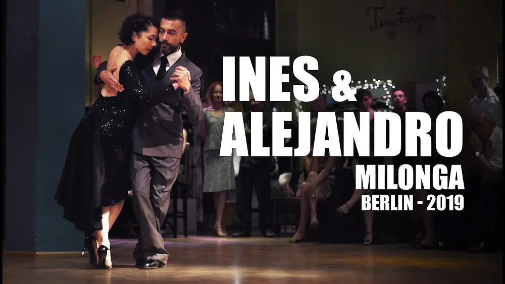 Video thumbnail for Milonga, vieja milonga - Alejandro Hermida y Ines Muzzopappa - 2019 - Berlin