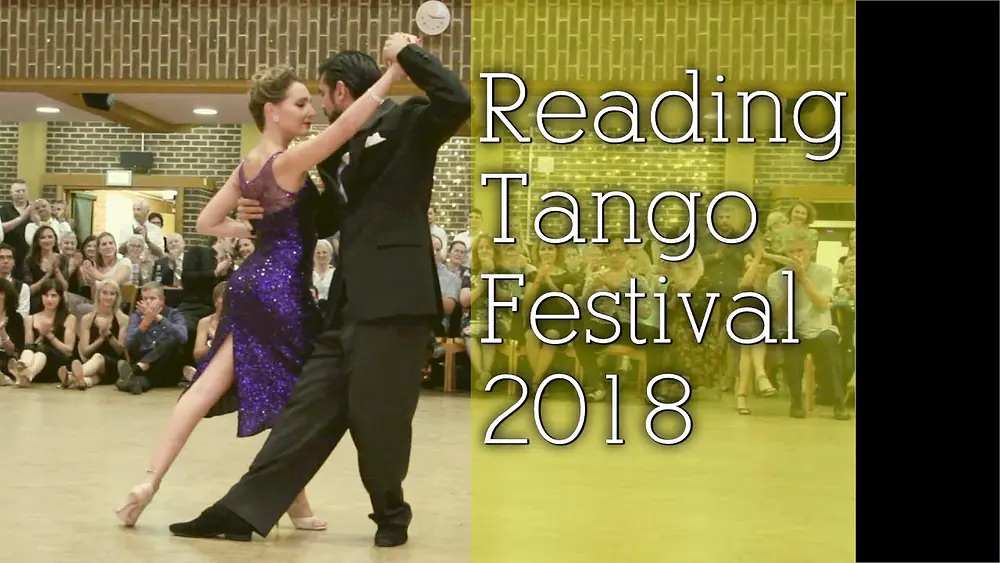 Video thumbnail for Reading Tango Festival 2018 - Magdalena Gutiérrez & German Ballejo (1/2)
